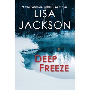 Deep Freeze -- Lisa Jackson